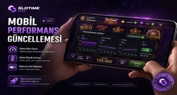 Slotime Mobil Performans Slotime Mobil Hız Artışı