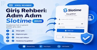 Slotime 2026 Giriş Bilgileri